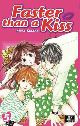 faster than a kiss tome 5