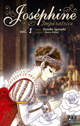 Josephine imperatrice tome 1 Josephine imperatrice tome 1