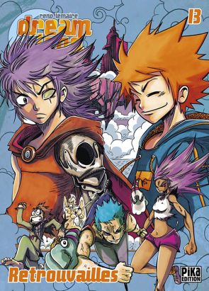 Dreamland tome 13 - retrouvailles