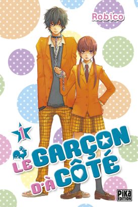 Le garcon d'à côté tome 1