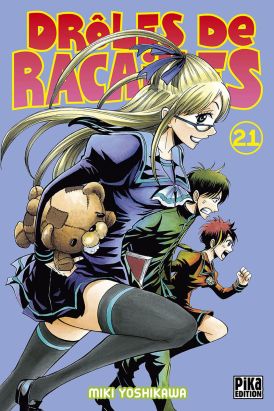Drôles de racailles tome 21