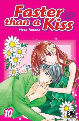 faster than a kiss tome 10