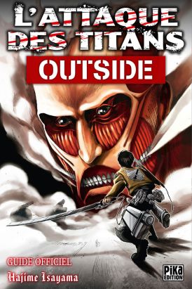 L'attaque des titans outside - guide officiel