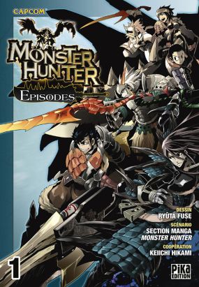 Monster hunter episode tome 1