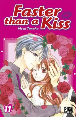 Faster than a kiss tome 11