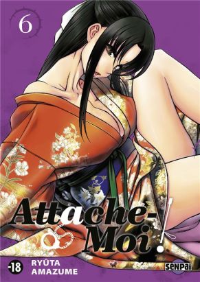 Attache-moi ! tome 6