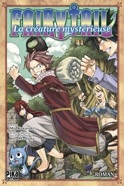 Fairy tail roman - la créature mystérieuse