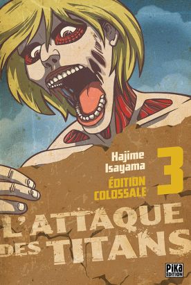 L'attaque des titans - édition colossale tome 3