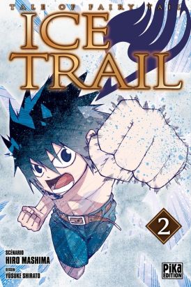 Fairy Tail - Ice trail tome 2