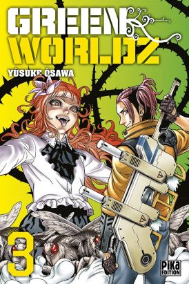 Green worldz tome 3