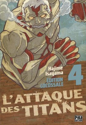 L'attaque des titans - édition colossale tome 4