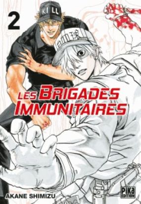 Les brigades immunitaires tome 2