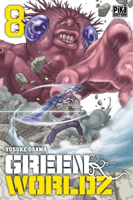 Green worldz tome 8