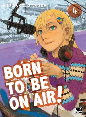 Born to be on air ! tome 4