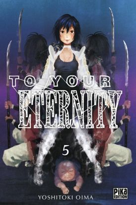 To your eternity tome 5