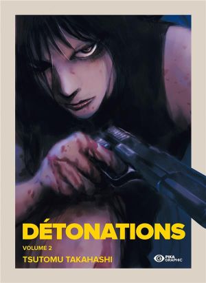 Détonations tome 2