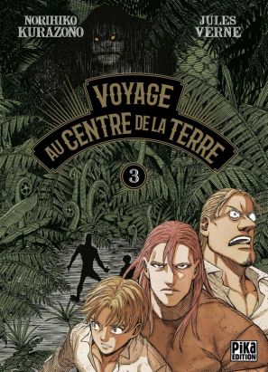 Voyage au centre de la terre tome 3