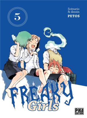 Freaky girls tome 5