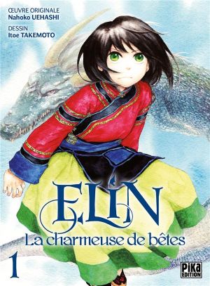 Elin, la charmeuse de bêtes tome 1