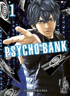 Psycho bank tome 1