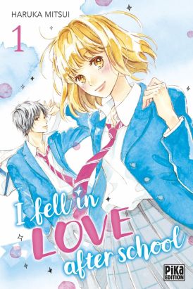 I fell in love after school tome 1