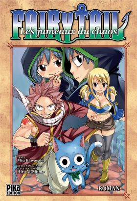 Fairy tail - les jumeaux du chaos - roman