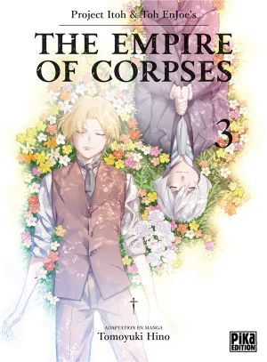 The empire of corpses tome 3