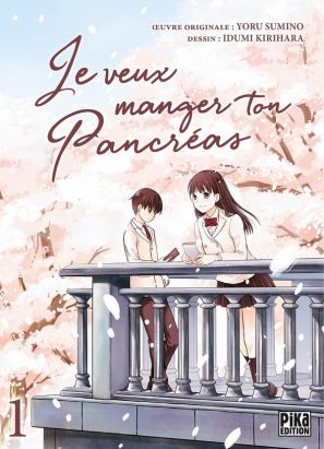 Je veux manger ton pancréas tome 1 Je veux manger ton pancréas tome 1