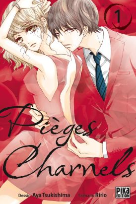 Pièges charnels tome 1