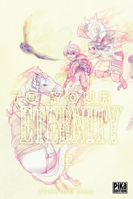 To your eternity tome 12