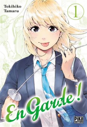 En garde ! tome 1