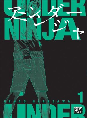 Under ninja tome 1