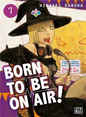 Born to be on air ! tome 7