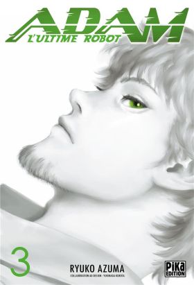 Adam - l'ultime robot tome 3 Adam - l'ultime robot tome 3