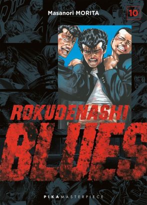 Rokudenashi blues tome 10