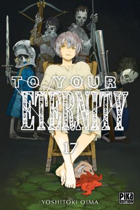 To your eternity tome 17