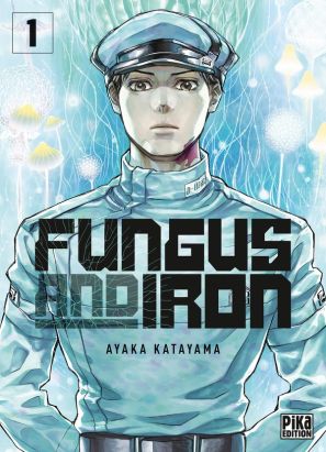Fungus and Iron tome 1