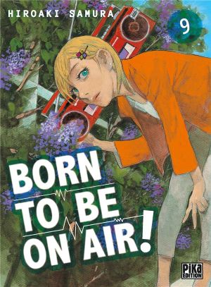 Born to be on air ! tome 9