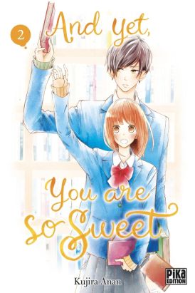 And yet, you are so sweet tome 2