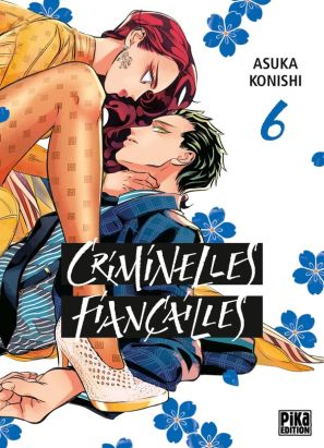 Criminelles fiançailles tome 6
