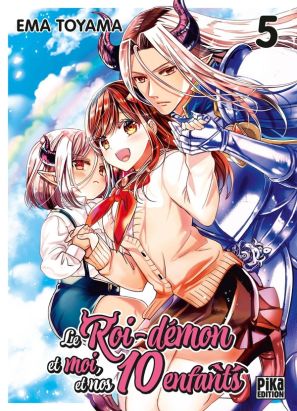 Le roi-démon et moi, et nos 10 enfants tome 5