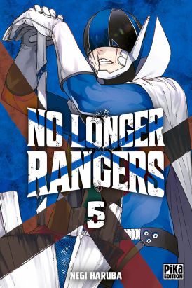 No longer rangers tome 5 No longer rangers tome 5
