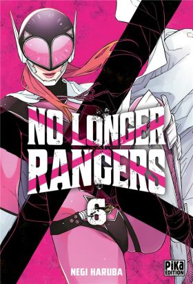 No longer rangers tome 6 No longer rangers tome 6