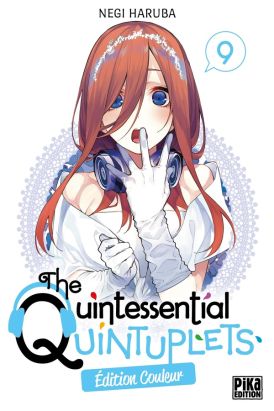 The quintessential quintuplets (éd. couleur) tome 9
