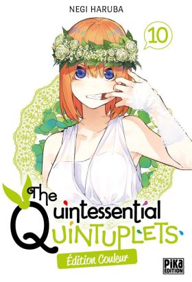 The quintessential quintuplets (éd. couleur) tome 10