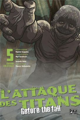 L'attaque des titans - before the fall - édition colossale tome 5