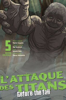 L'attaque des titans - before the fall - édition colossale tome 5