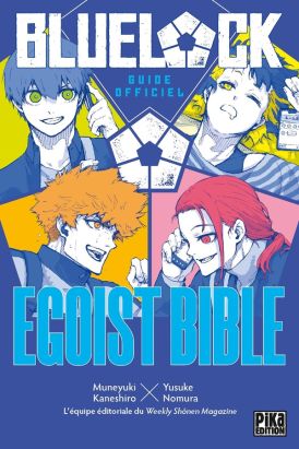 Blue lock - egoist bible (guide officiel)