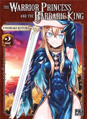 The warrior princess and the barbaric king tome 2