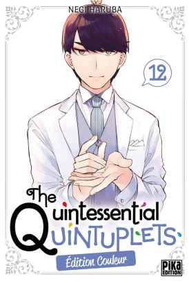 The quintessential quintuplets (éd. couleur) tome 12